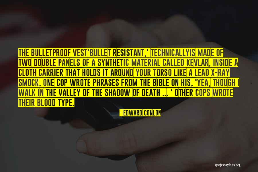 Death From Bible Quotes By Edward Conlon Death From Bible Quotes By Edward Conlon