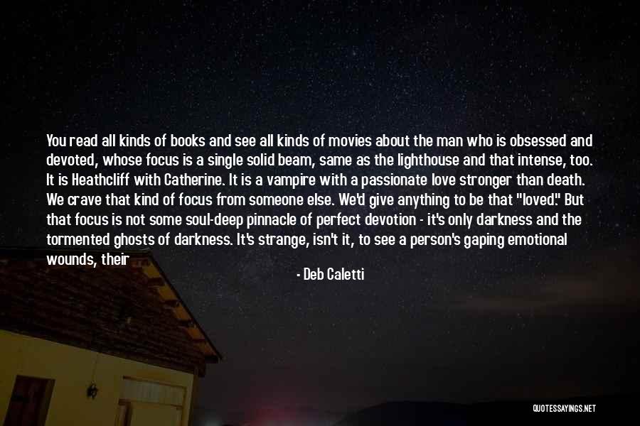 Death From Books Quotes By Deb Caletti