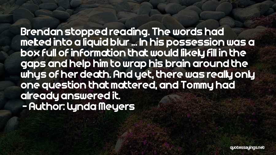 Death From Books Quotes By Lynda Meyers
