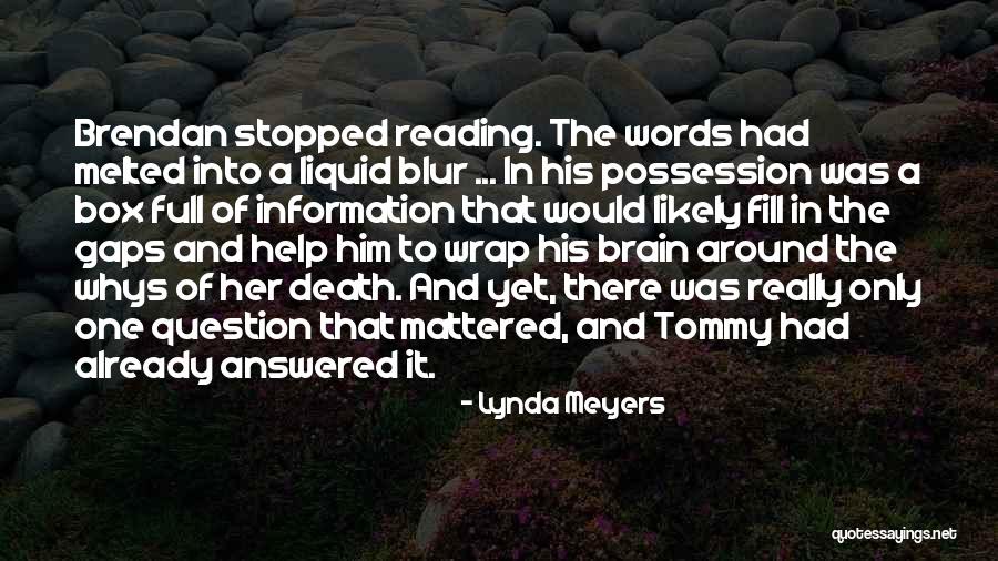 Death From Books Quotes By Lynda Meyers