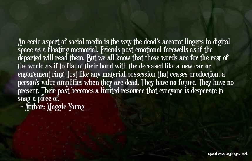 Death From Drug Addiction Quotes By Maggie Young