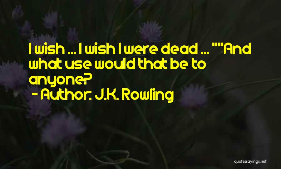 Death From Harry Potter Quotes By J.K. Rowling