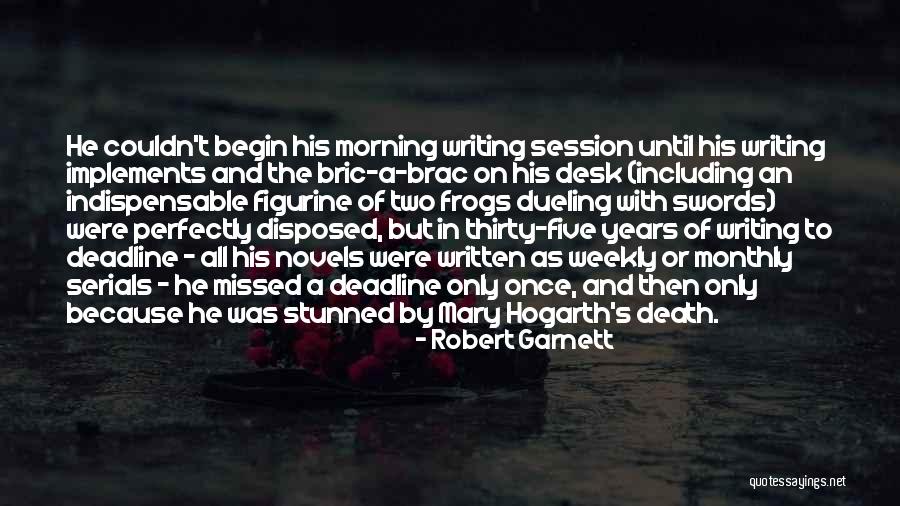 Death From Novels Quotes By Robert Garnett Death From Novels Quotes By Robert Garnett