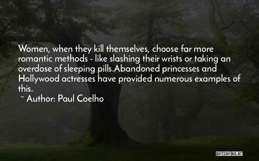 Death From Overdose Quotes By Paul Coelho