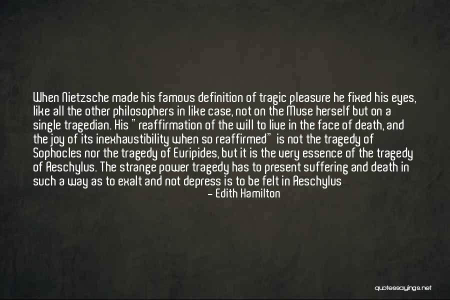 Death From Philosophers Quotes By Edith Hamilton Death From Philosophers Quotes By Edith Hamilton