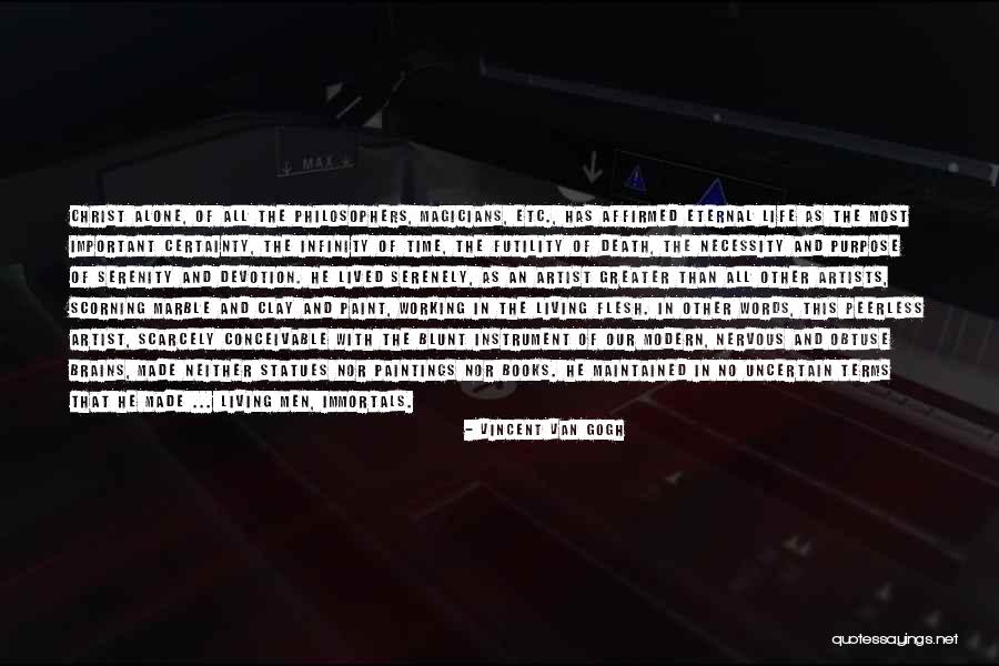 Death From Philosophers Quotes By Vincent Van Gogh Death From Philosophers Quotes By Vincent Van Gogh