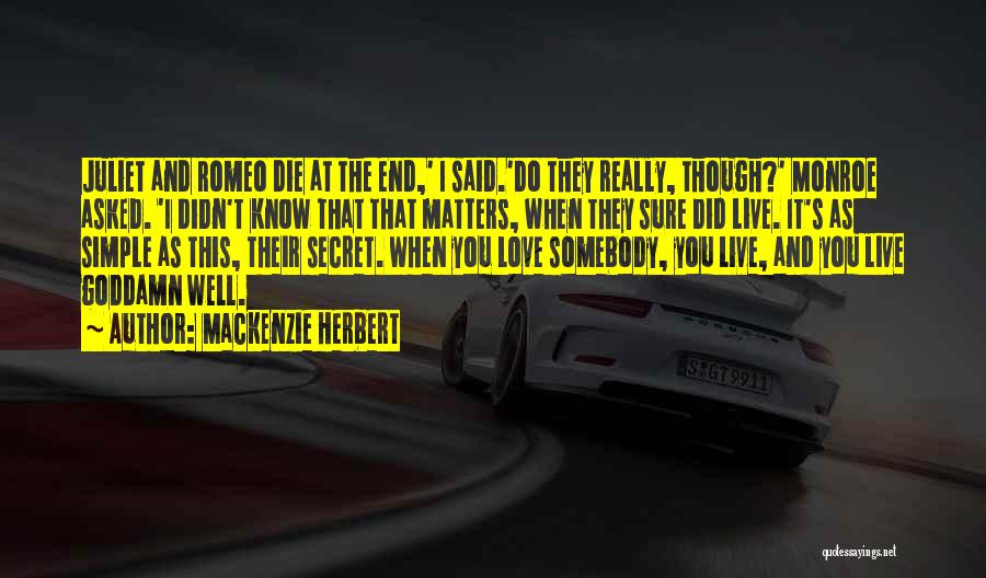 Death From Romeo And Juliet Quotes By Mackenzie Herbert Death From Romeo And Juliet Quotes By Mackenzie Herbert