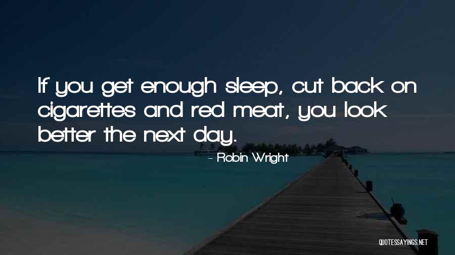 Death From The Great Gatsby Quotes By Robin Wright Death From The Great Gatsby Quotes By Robin Wright