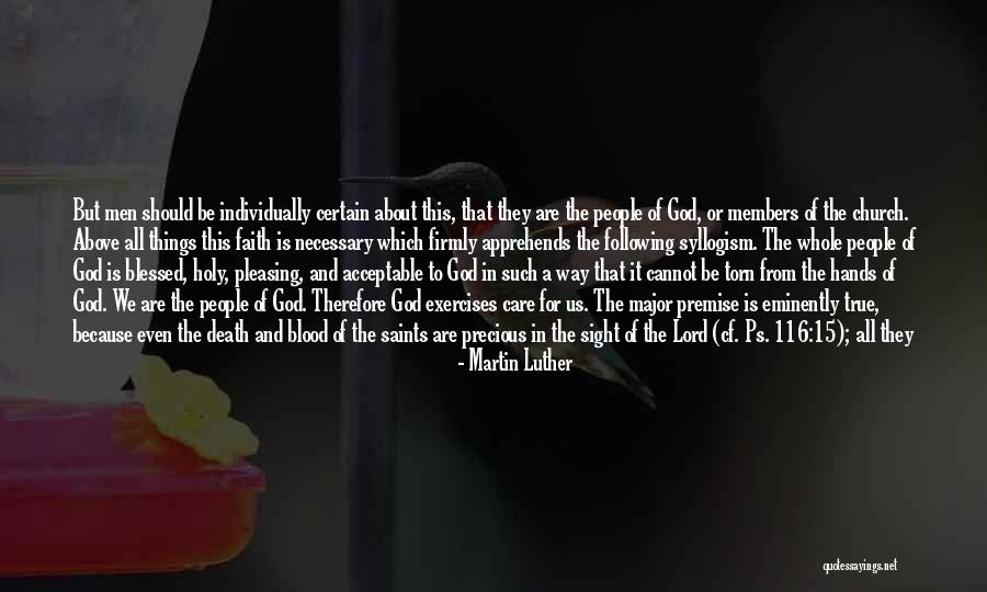 Death From The Saints Quotes By Martin Luther Death From The Saints Quotes By Martin Luther