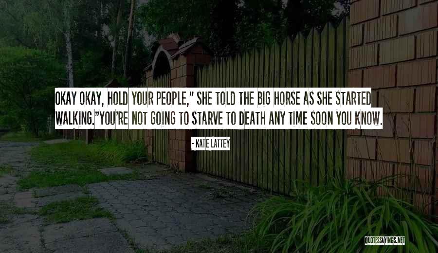 Death Funny Quotes By Kate Lattey Death Funny Quotes By Kate Lattey