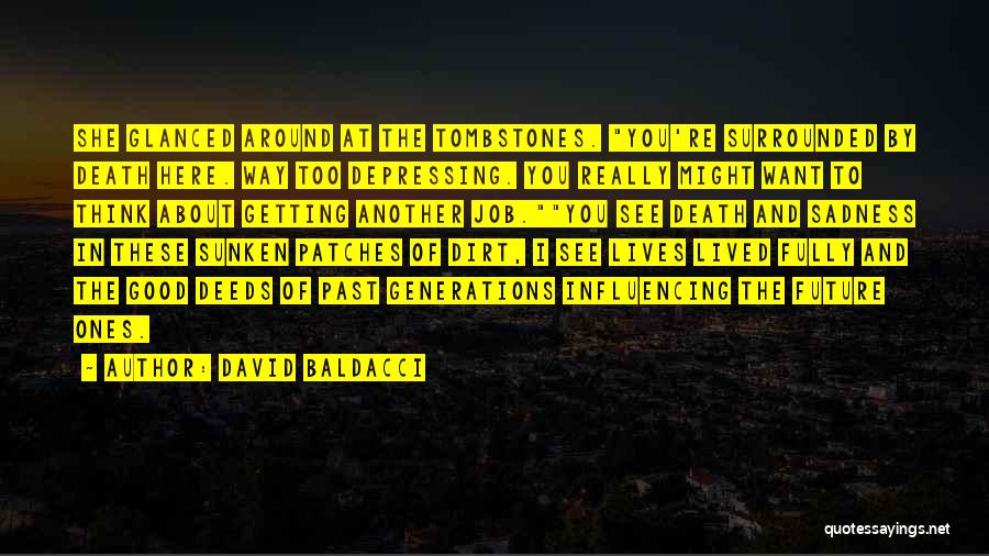 Death Graveyard Quotes By David Baldacci