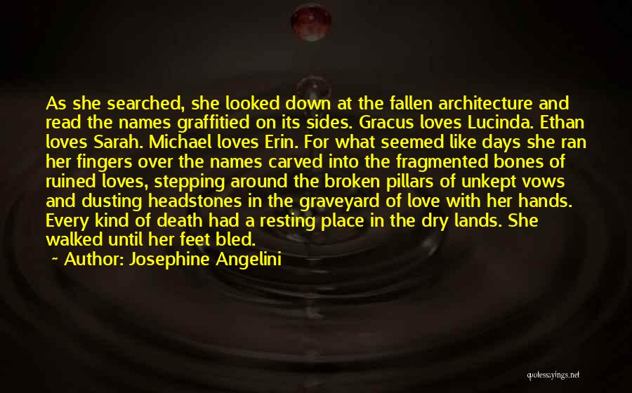 Death Graveyard Quotes By Josephine Angelini