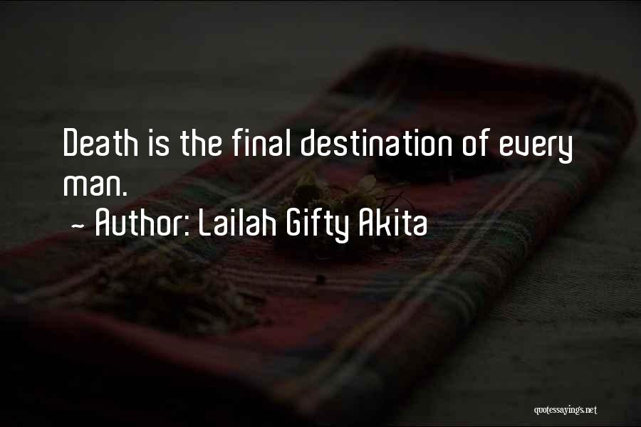 Death Graveyard Quotes By Lailah Gifty Akita