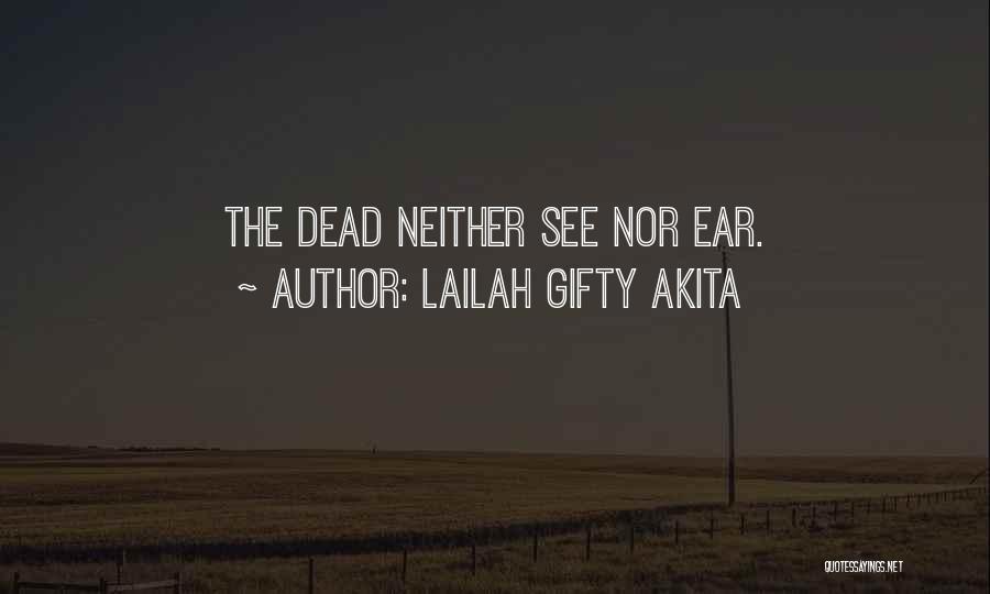 Death Graveyard Quotes By Lailah Gifty Akita