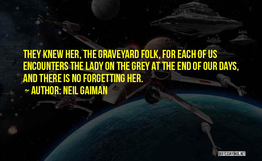 Death Graveyard Quotes By Neil Gaiman