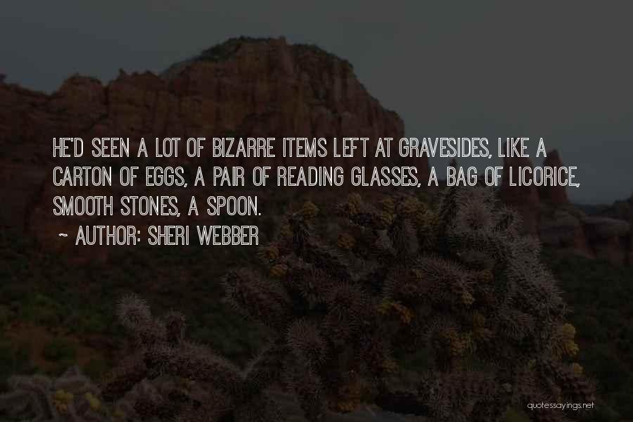 Death Graveyard Quotes By Sheri Webber