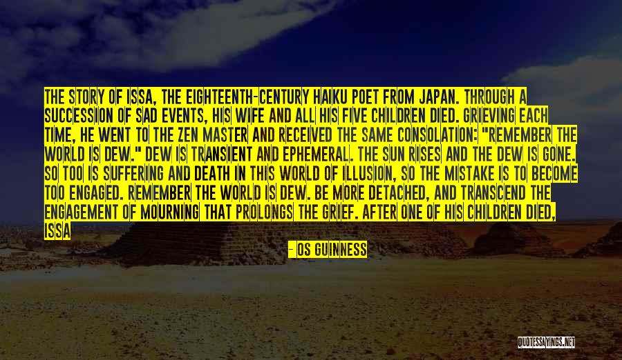 Death Grieving Quotes By Os Guinness Death Grieving Quotes By Os Guinness