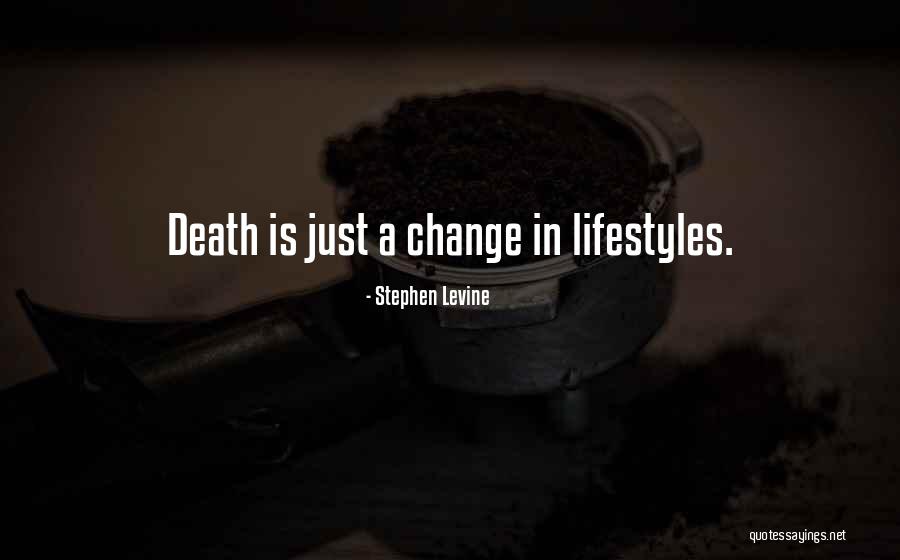 Death Grieving Quotes By Stephen Levine Death Grieving Quotes By Stephen Levine