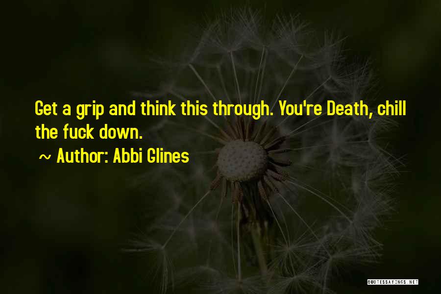 Death Grip Quotes By Abbi Glines