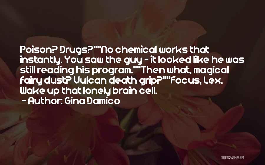 Death Grip Quotes By Gina Damico