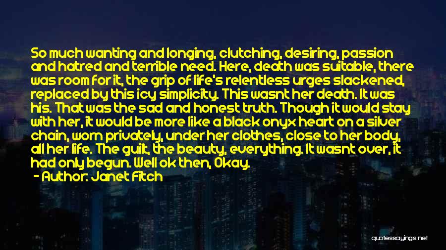 Death Grip Quotes By Janet Fitch