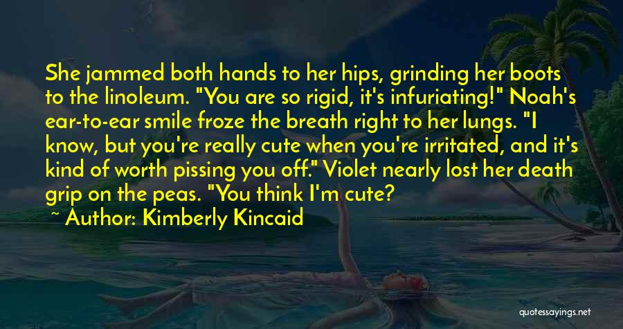 Death Grip Quotes By Kimberly Kincaid