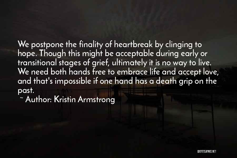 Death Grip Quotes By Kristin Armstrong