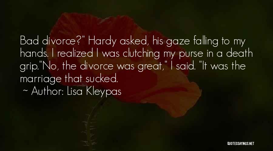Death Grip Quotes By Lisa Kleypas