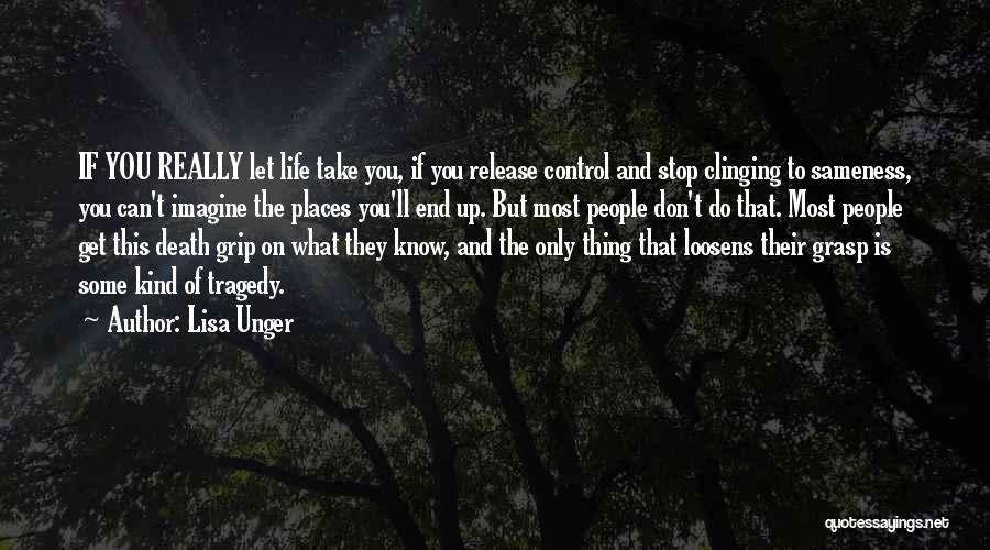 Death Grip Quotes By Lisa Unger