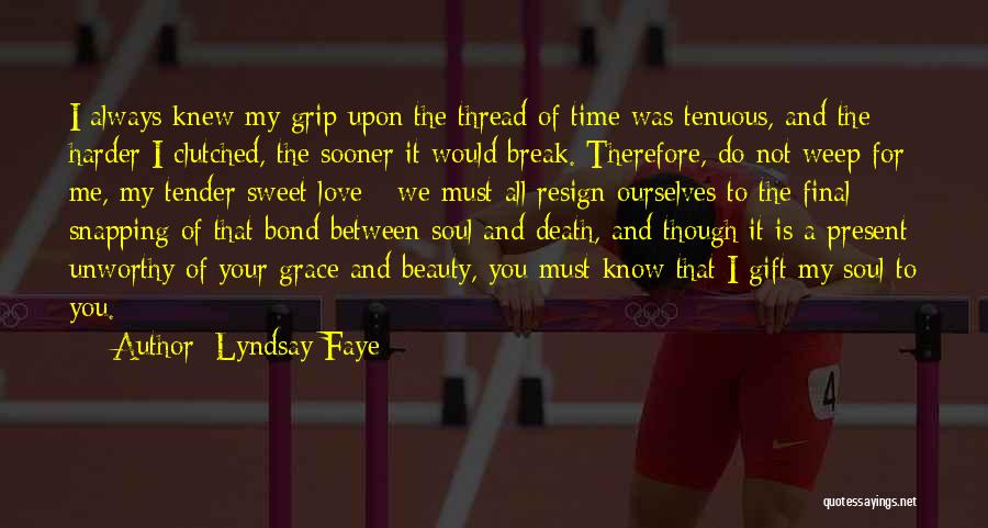 Death Grip Quotes By Lyndsay Faye