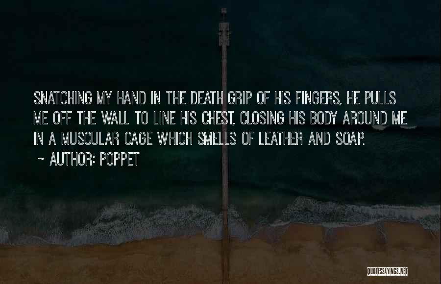 Death Grip Quotes By Poppet