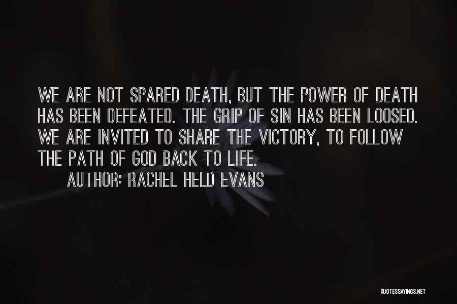 Death Grip Quotes By Rachel Held Evans