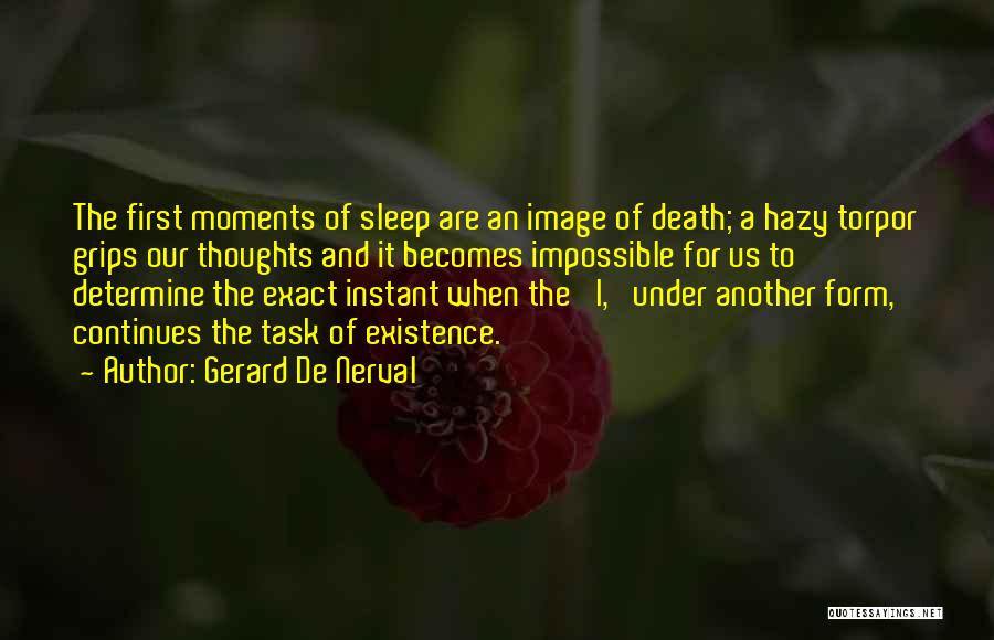 Death Grips Quotes By Gerard De Nerval