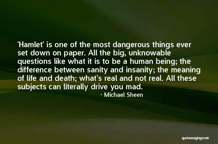 Death Hamlet Quotes By Michael Sheen Death Hamlet Quotes By Michael Sheen