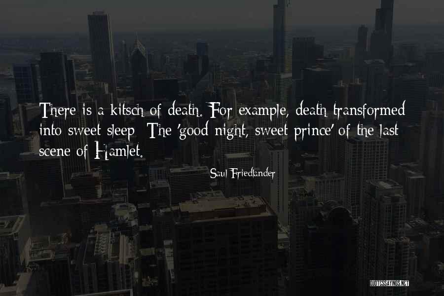 Death Hamlet Quotes By Saul Friedlander Death Hamlet Quotes By Saul Friedlander