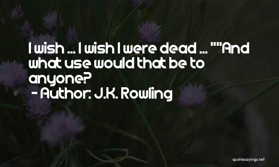 Death Harry Potter Quotes By J.K. Rowling