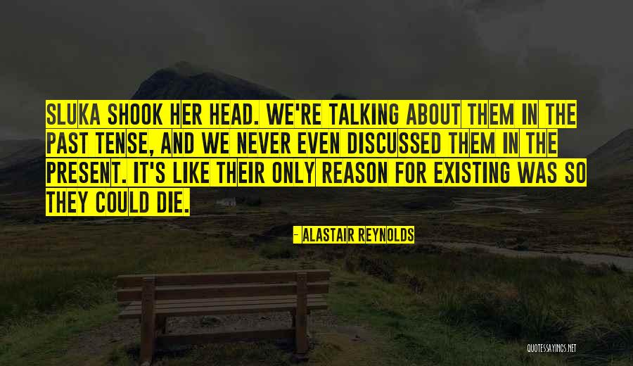 Death Head Quotes By Alastair Reynolds