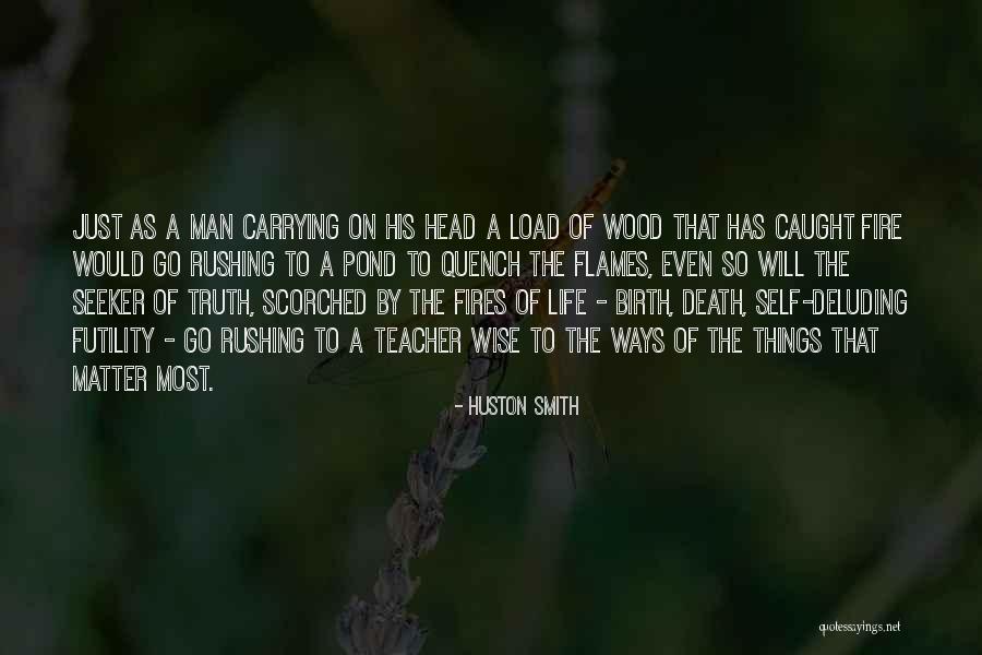 Death Head Quotes By Huston Smith Death Head Quotes By Huston Smith