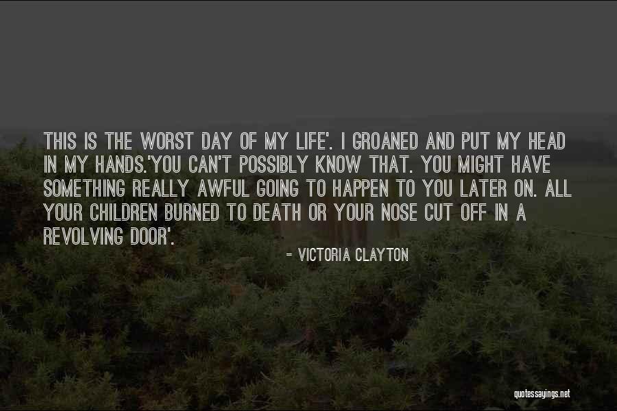 Death Head Quotes By Victoria Clayton Death Head Quotes By Victoria Clayton