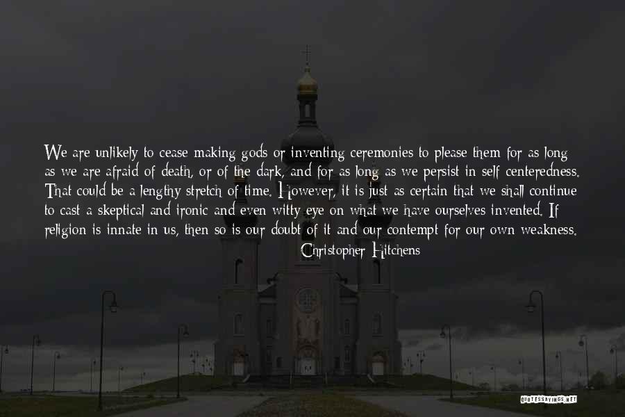 Death Hitchens Quotes By Christopher Hitchens Death Hitchens Quotes By Christopher Hitchens