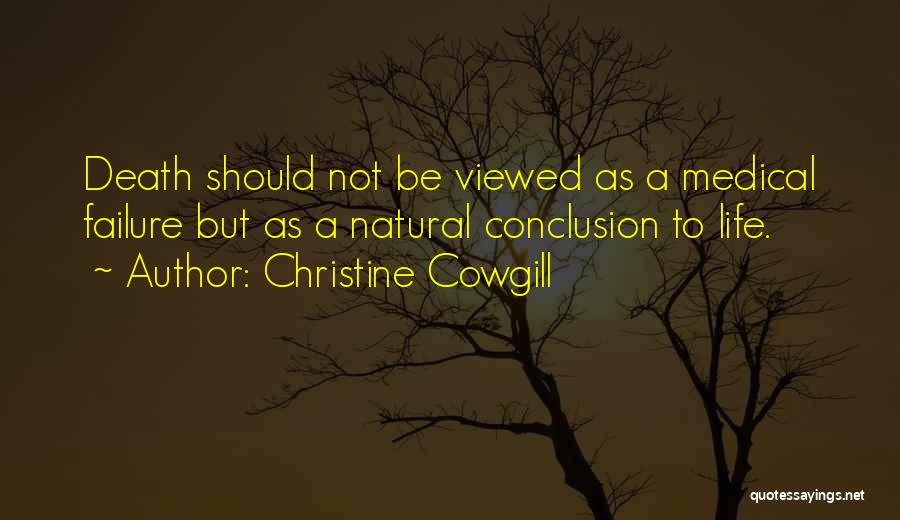 Death Hospice Quotes By Christine Cowgill