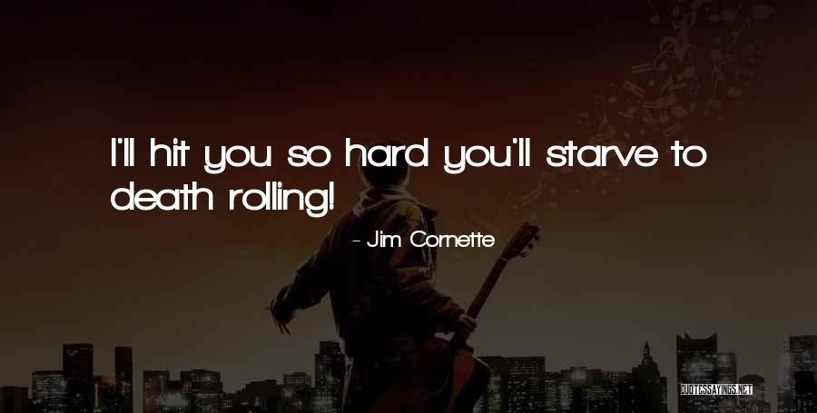 Death How Hit Quotes By Jim Cornette Death How Hit Quotes By Jim Cornette