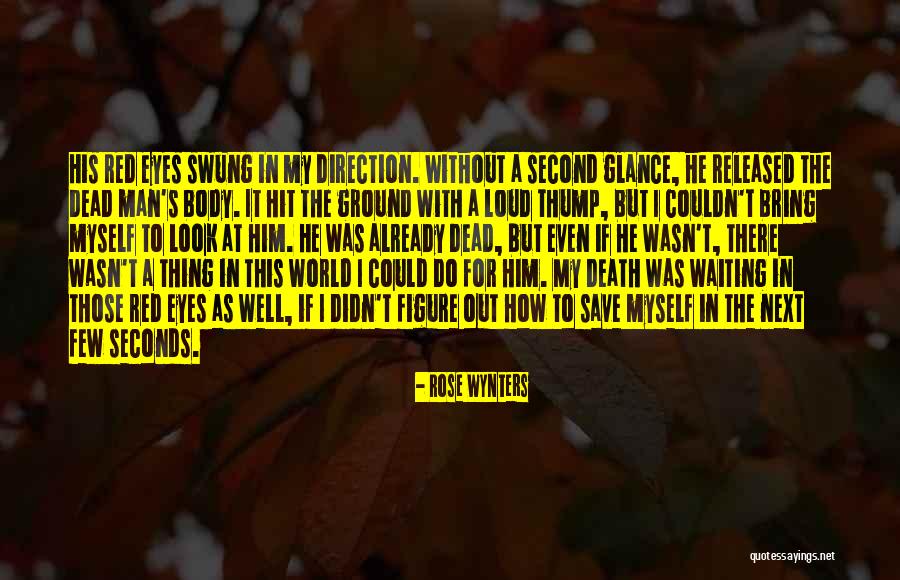 Death How Hit Quotes By Rose Wynters Death How Hit Quotes By Rose Wynters