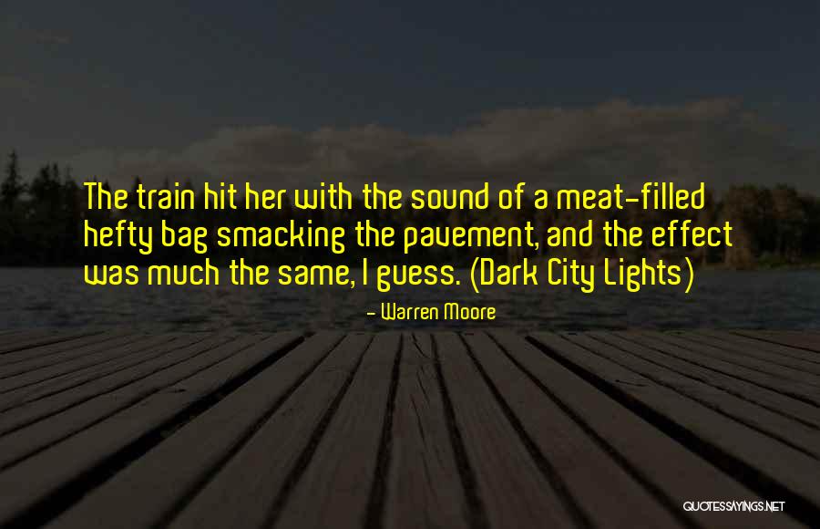 Death How Hit Quotes By Warren Moore Death How Hit Quotes By Warren Moore