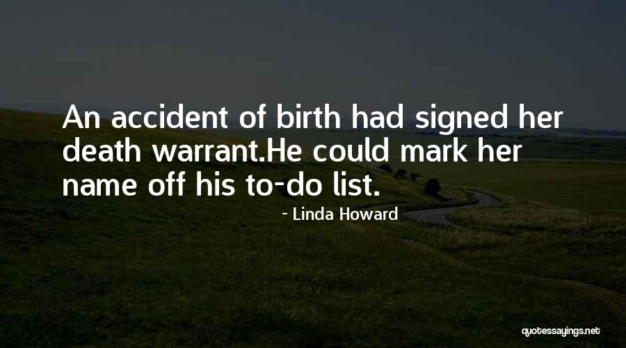 Death Howard Quotes By Linda Howard Death Howard Quotes By Linda Howard