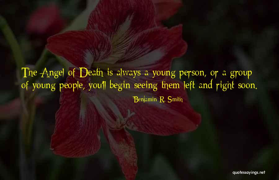 Death Humor Quotes By Benjamin R. Smith Death Humor Quotes By Benjamin R. Smith