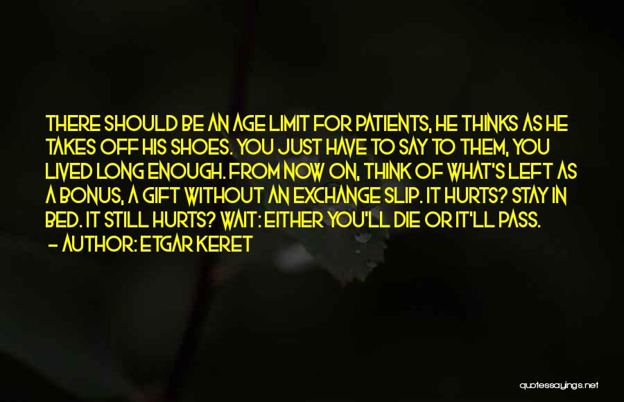 Death Hurts Quotes By Etgar Keret