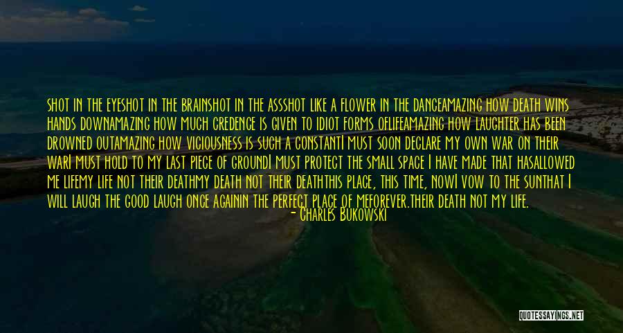 Death Idiot Quotes By Charles Bukowski Death Idiot Quotes By Charles Bukowski