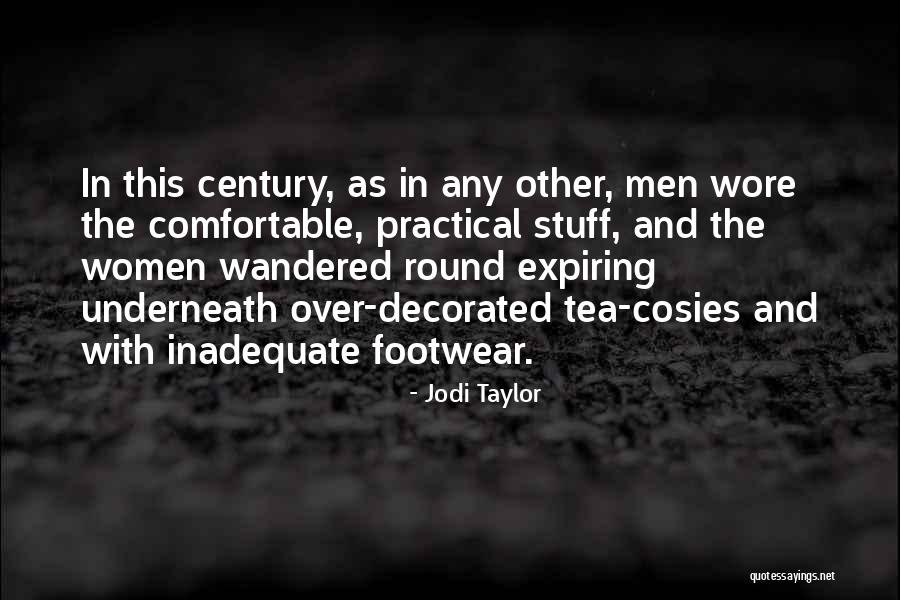 Death Idiot Quotes By Jodi Taylor Death Idiot Quotes By Jodi Taylor