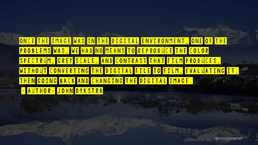 Death Image Results Quotes By John Dykstra